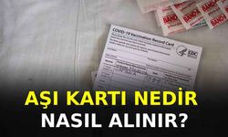 Aşı Kartı Nedir, Nasıl Alınır? 